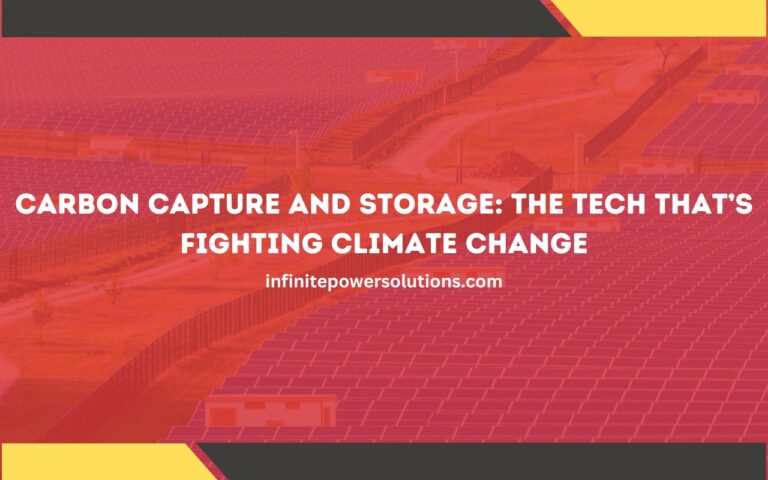 Carbon Capture and Storage: The Tech That’s Fighting Climate Change