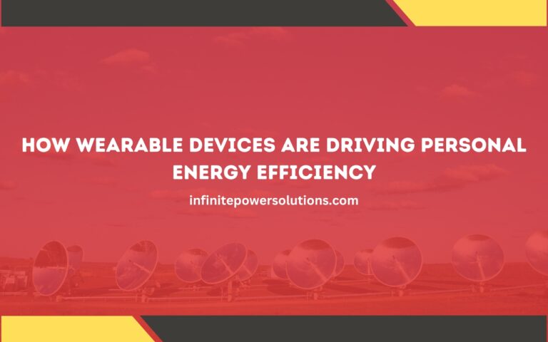 How Wearable Devices are Driving Personal Energy Efficiency