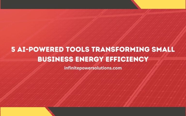 5 AI-Powered Tools Transforming Small Business Energy Efficiency