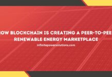 How Blockchain is Creating a Peer-to-Peer Renewable Energy Marketplace
